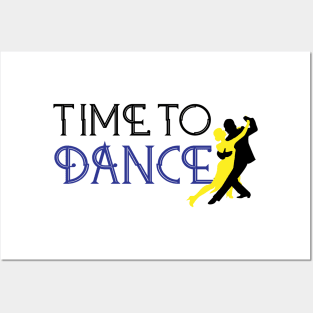 Time To Dance Posters and Art